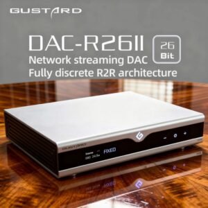 Gustard R26 II  - DAC+Streaming